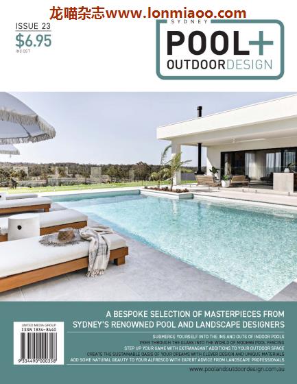 [澳大利亚版]Sydney Pool + Outdoor Design 户外泳池设计PDF电子杂志 Issue 23